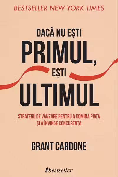 Daca nu esti primul esti ultimul