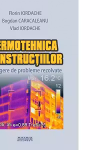 Termotehnica constructiilor. Culegere de probleme rezolvate