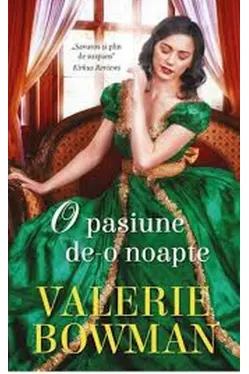 Iubiri de poveste. O PASIUNE DE-O NOAPTE
