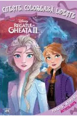 DISNEY. REGATUL DE GHEATA II. Citeste, coloreaza, lipeste