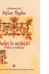 Buchet de cuvantari. Predici si meditatii
