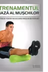 Antrenamentul de baza a muschilor