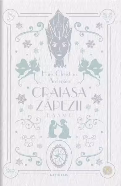 Biblioteca pentru copii. CRAIASA ZAPEZII. BASME.
