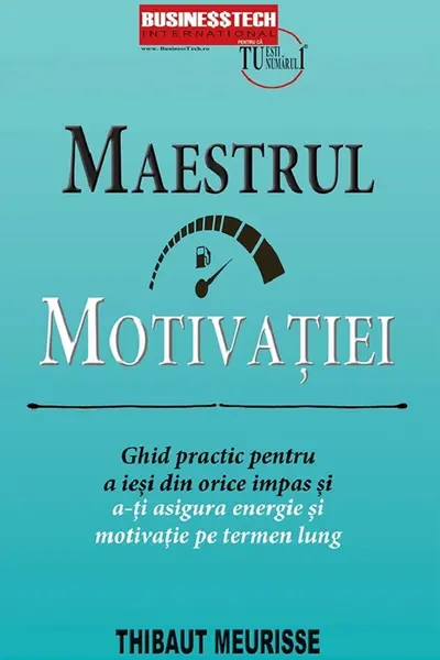Maestrul motivatiei.