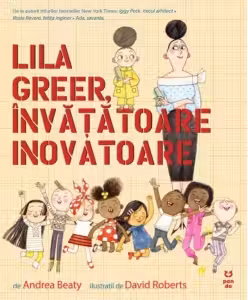 Lila Greer, invatatoare inovatoare
