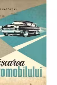 Miscarea automobilului - Traducere din limba rusa
