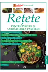 Retete pentru Postul si Sarbatoarea Pastelui