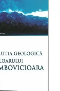 Evolutia geologica a culoarului Dambovicioara