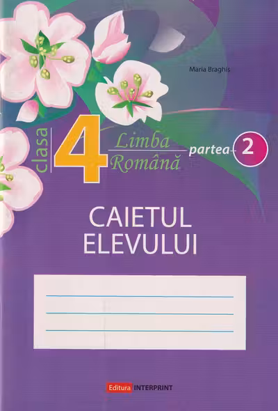 Limba romana. Caietul elevului cl.4 partea 2 reed