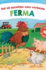 HAI SA ASCULTAM CUM VORBESTE FERMA. Carte cu sunete