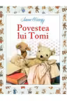 POVESTEA LUI TOMI. Jane Hissey