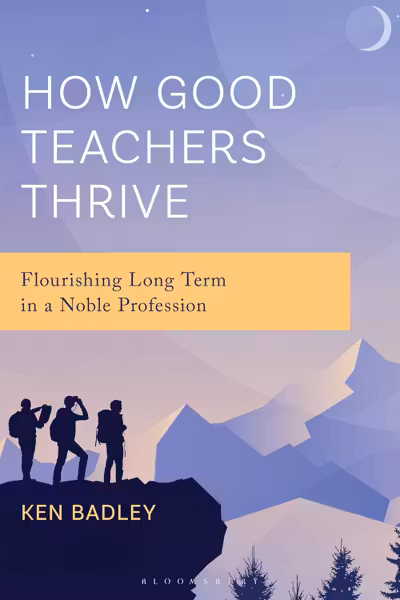 How Good Teachers Thrive
