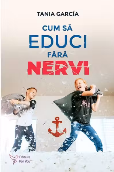 Cum sa educi fara nervi
