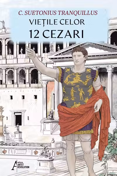 Vietile celor 12 Cezari