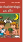Caiet de educatie tehnologica clasa. a III-a