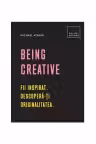 Being Creative