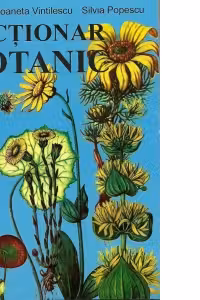 Dictionar botanic - Maria Antoaneta Vintilescu, Silvia Popescu