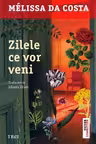 Zilele ce vor veni