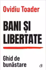 Bani si libertate