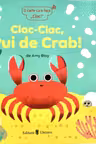 Clac-Clac, Pui de Crab!