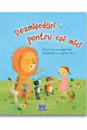 Dezmierdari pentru cei mici
