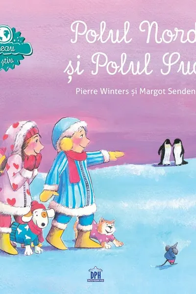 Vreau sa stiu: Polul Nord si Polul Sud