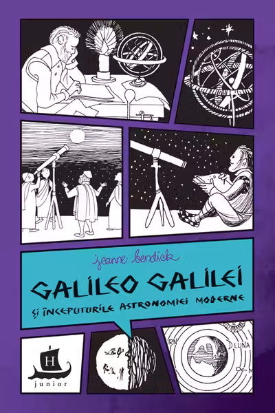 Galileo Galilei si inceputurile astronomiei moderne