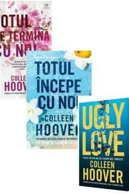 Pachet 3 carti: Totul incepe cu noi, Ugly Love si Totul se termina cu noi
