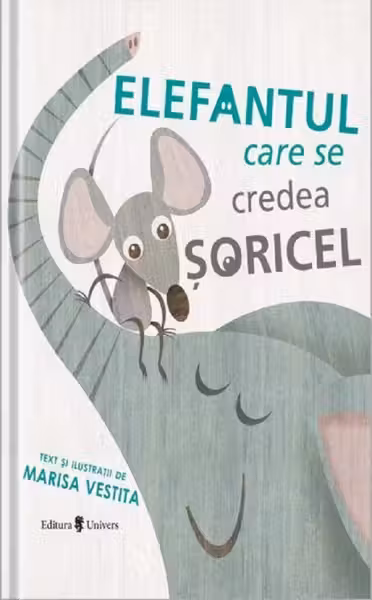 Elefantul care se credea șoricel