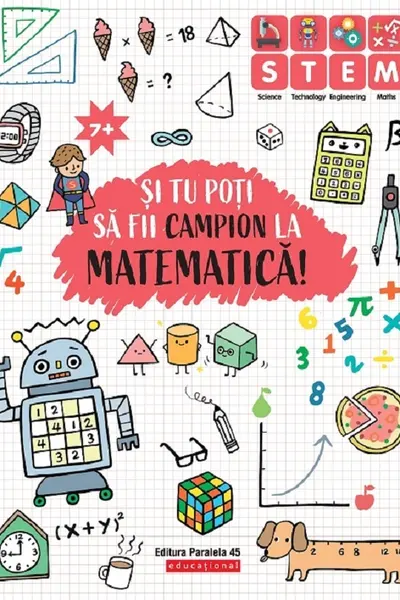 Si tu poti sa fii campion la Matematica (7 ani+)