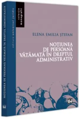Notiunea de persoana vatamata in dreptul administrativ