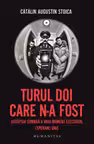 Turul doi care n-a fost