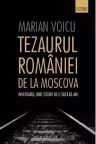 Tezaurul Romaniei de la Moscova