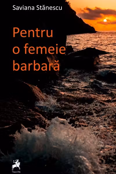 Pentru o femeie barbara