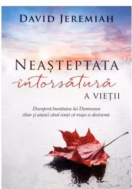 Neasteptata intorsatura a vietii. Editia a II-a