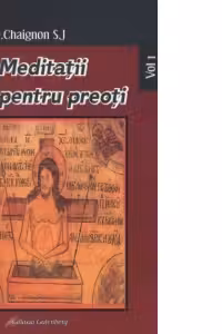 Meditatii pentru preoti, volumul 1