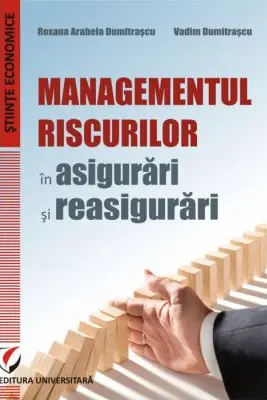 Managementul riscurilor in asigurari si reasigurari