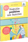 Regulile pozitive ale familiei