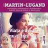 Viața e ușoară, nu-ți face griji (audiobook)