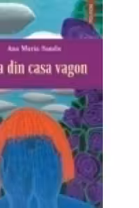 Fata din casa vagon