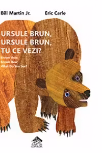 Ursule brun, ursule brun, tu ce vezi?