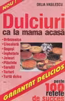 Dulciuri ca la mama acasă