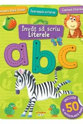 INVAT SA SCRIU. LITERELE. Carte cu autocolante