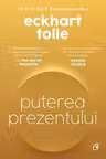 Puterea prezentului. Editie de colectie
