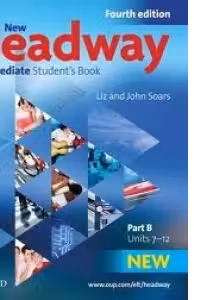 New Headway Fourth Edition Intermediate Student's Book B