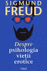 Despre psihologia vietii erotice