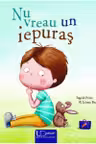 Nu vreau un iepuras