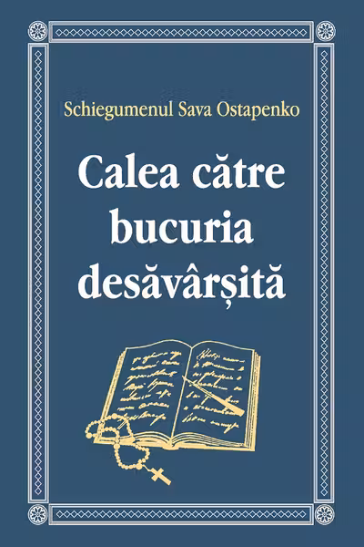 Calea către bucuria desăvârșită