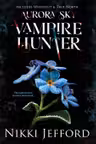 Aurora Sky Vampire Hunter Duo - Volume 3