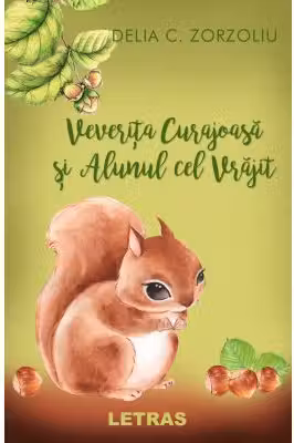 Veverita Curajoasa si Alunul cel Vrajit